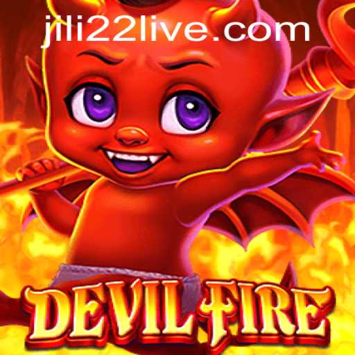 Exploring DevilFire: A Deep Dive into the Exciting World of Jili22